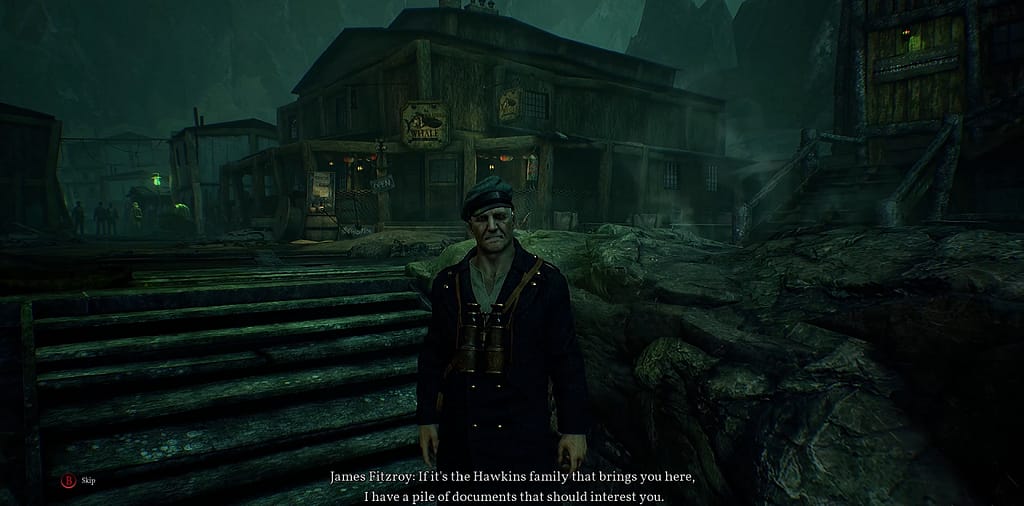 Image descriptor: A screenshot from Call of Cthulhu. A character, James Fitzroy, stands in the middle of the screen. The background is a hazy dark green colour, wherein a large tavern can be spotted. The subtitles at the bottom read "If it's the Hawkins family that brings you here, I have a pile of documents that should interest you."